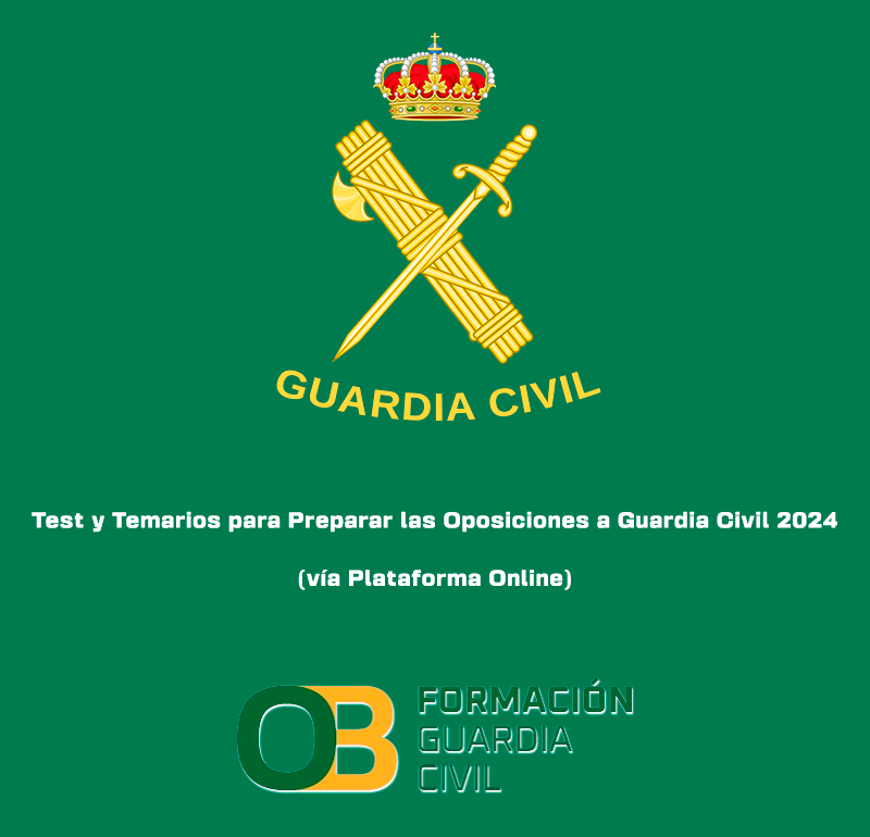Test y Temarios para Preparar las Oposiciones a Guardia Civil 2024 -vía Plataforma Online-